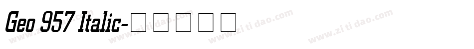 Geo 957 Italic字体转换